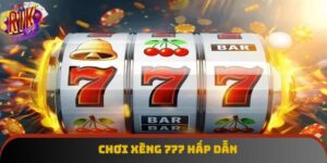Mẹo Chơi Xèng 777 Tham Khảo Từ Chuyên Gia Bao Thắng Lớn